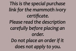 Mammoth Ivory Authenticity Certificate
